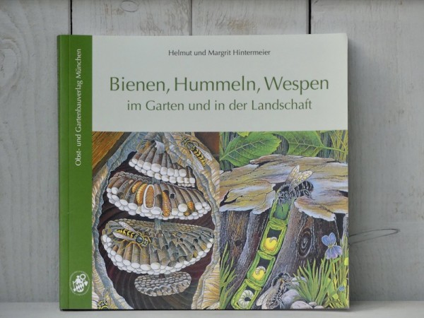 Bienen, Hummeln, Wespen im Garten und in derLandschaft